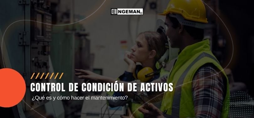 control-de-condicion-de-activos
