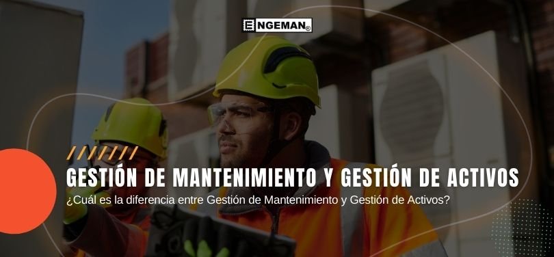 En este artículo, entenderemos qué es la gestión de activos, qué es la gestión del mantenimiento y cómo se complementan. ¡Sigue leyendo!