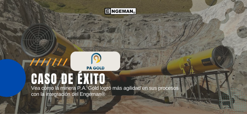 Vea cómo la minera P.A. Gold utilizó un software especializado para lograr más agilidad en los procesos de mantenimiento. ¡Continúe!
