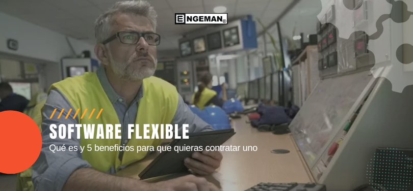 En ambientes laborales, el software especializado se ha vuelto fundamental en el día a día del mantenimiento. Sepa la importancia del software flexible.